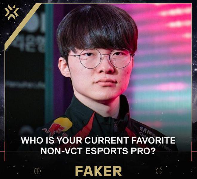 无畏契约最受欢迎的非VCT选手居然是英雄联盟的Faker！